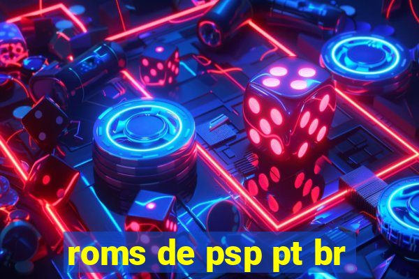 roms de psp pt br